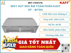 Máy hút mùi âm toàn phần Kaff KF - BI70H - Thương hiệu Đức